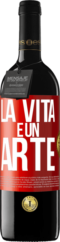 39,95 € Spedizione Gratuita | Vino rosso Edizione RED MBE Riserva La vita è un'arte Etichetta Rossa. Etichetta personalizzabile Riserva 12 Mesi Raccogliere 2016 Tempranillo