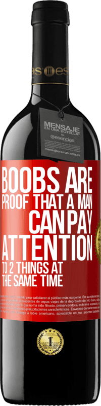 Free Shipping | Red Wine RED Edition MBE Reserve Boobs are proof that a man can pay attention to 2 things at the same time Red Label. Customizable label Reserve 12 Months Harvest 2014 Tempranillo