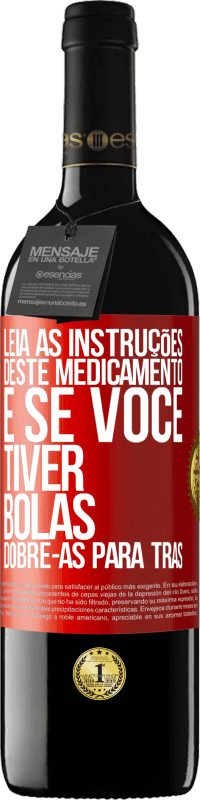 39,95 € Envio grátis | Vinho tinto Edição RED MBE Reserva Leia as instruções deste medicamento e se você tiver bolas, dobre-as para trás Etiqueta Vermelha. Etiqueta personalizável Reserva 12 Meses Colheita 2014 Tempranillo