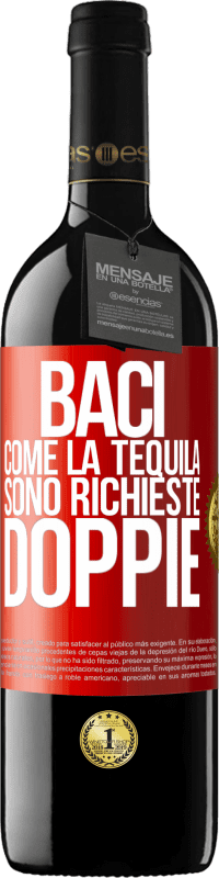 Spedizione Gratuita | Vino rosso Edizione RED MBE Riserva Baci come la tequila. Sono richieste doppie Etichetta Rossa. Etichetta personalizzabile Riserva 12 Mesi Raccogliere 2014 Tempranillo