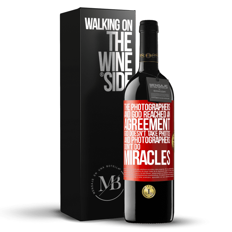 39,95 € Free Shipping | Red Wine RED Edition MBE Reserve The photographers and God reached an agreement. God doesn't take photos and photographers don't do miracles Red Label. Customizable label Reserve 12 Months Harvest 2014 Tempranillo