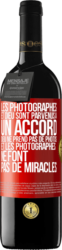 39,95 € Envoi gratuit | Vin rouge Édition RED MBE Réserve Les photographes et Dieu sont parvenus à un accord. Dieu ne prend pas de photos et les photographes ne font pas de miracles Étiquette Rouge. Étiquette personnalisable Réserve 12 Mois Récolte 2016 Tempranillo