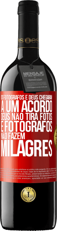 39,95 € Envio grátis | Vinho tinto Edição RED MBE Reserva Os fotógrafos e Deus chegaram a um acordo. Deus não tira fotos e fotógrafos não fazem milagres Etiqueta Vermelha. Etiqueta personalizável Reserva 12 Meses Colheita 2014 Tempranillo