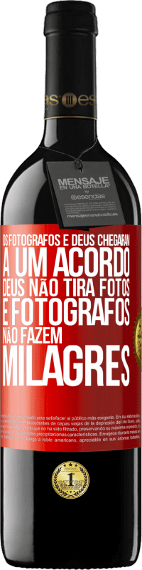 39,95 € Envio grátis | Vinho tinto Edição RED MBE Reserva Os fotógrafos e Deus chegaram a um acordo. Deus não tira fotos e fotógrafos não fazem milagres Etiqueta Vermelha. Etiqueta personalizável Reserva 12 Meses Colheita 2016 Tempranillo