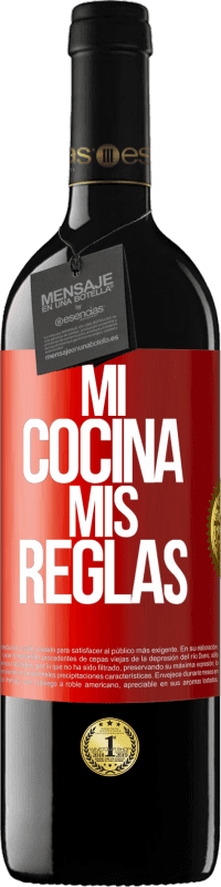 Envío gratis | Vino Tinto Edición RED MBE Reserva Mi cocina, mis reglas Etiqueta Roja. Etiqueta personalizable Reserva 12 Meses Cosecha 2014 Tempranillo