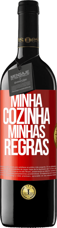 Envio grátis | Vinho tinto Edição RED MBE Reserva Minha cozinha, minhas regras Etiqueta Vermelha. Etiqueta personalizável Reserva 12 Meses Colheita 2014 Tempranillo