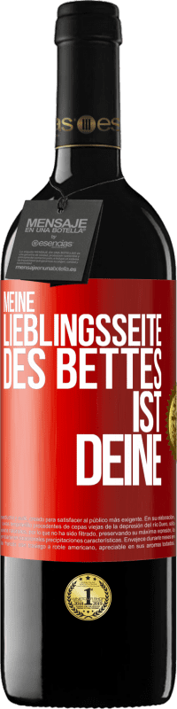 Kostenloser Versand | Rotwein RED Ausgabe MBE Reserve Meine Lieblingsseite des Bettes ist deine Rote Markierung. Anpassbares Etikett Reserve 12 Monate Ernte 2014 Tempranillo