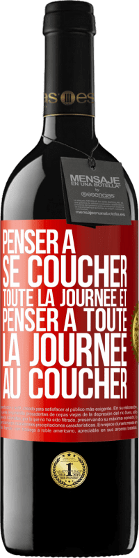 Envoi gratuit | Vin rouge Édition RED MBE Réserve Penser à se coucher toute la journée et penser à toute la journée au coucher Étiquette Rouge. Étiquette personnalisable Réserve 12 Mois Récolte 2014 Tempranillo