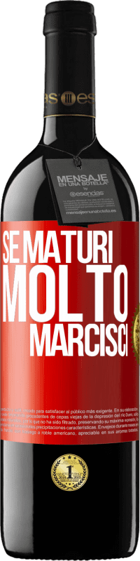 39,95 € | Vino rosso Edizione RED MBE Riserva Se maturi molto marcisci Etichetta Rossa. Etichetta personalizzabile Riserva 12 Mesi Raccogliere 2014 Tempranillo