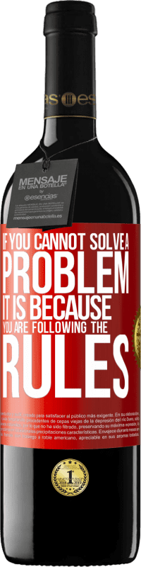 «Если вы не можете решить проблему, это потому, что вы соблюдаете правила» Издание RED MBE Бронировать