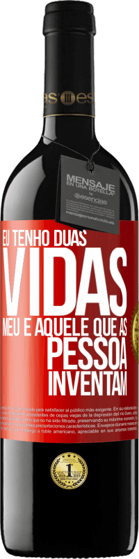 Envio grátis | Vinho tinto Edição RED MBE Reserva Eu tenho duas vidas. Meu e aquele que as pessoas inventam Etiqueta Vermelha. Etiqueta personalizável Reserva 12 Meses Colheita 2014 Tempranillo