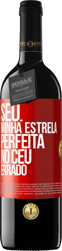 Envio grátis | Vinho tinto Edição RED MBE Reserva Seu. Minha estrela perfeita no céu errado Etiqueta Vermelha. Etiqueta personalizável Reserva 12 Meses Colheita 2014 Tempranillo