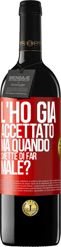 Spedizione Gratuita | Vino rosso Edizione RED MBE Riserva L'ho già accettato, ma quando smette di far male? Etichetta Rossa. Etichetta personalizzabile Riserva 12 Mesi Raccogliere 2014 Tempranillo