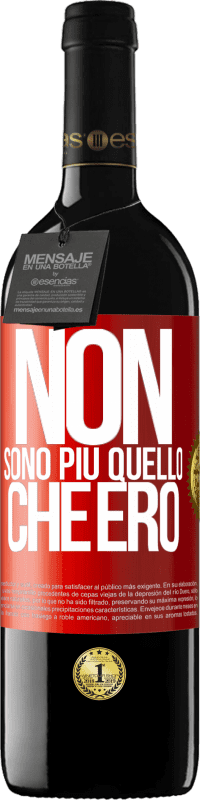 Spedizione Gratuita | Vino rosso Edizione RED MBE Riserva Non sono più quello che ero Etichetta Rossa. Etichetta personalizzabile Riserva 12 Mesi Raccogliere 2014 Tempranillo