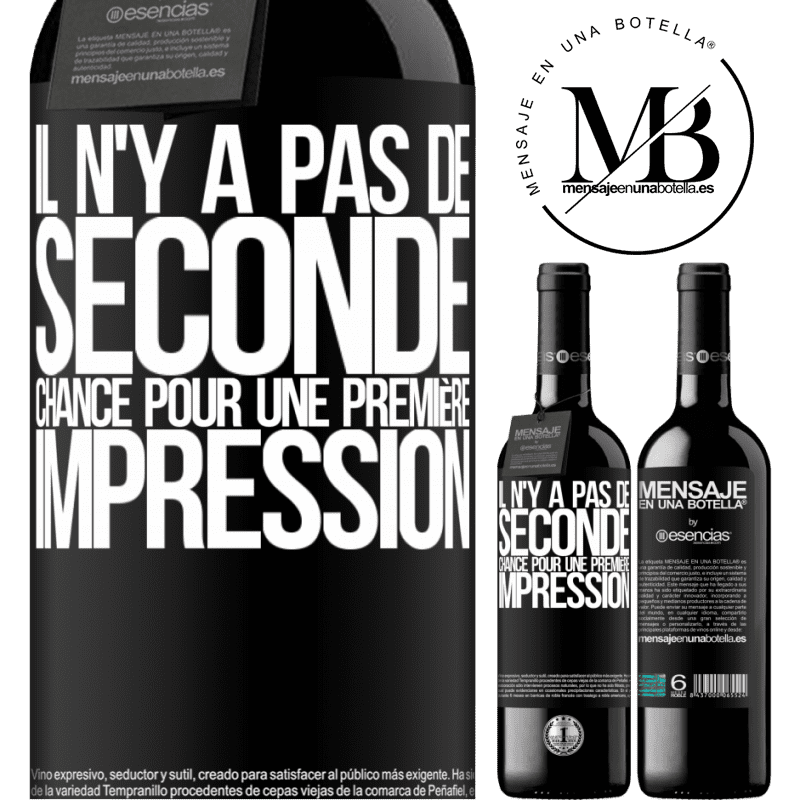 «Vous n'aurez jamais une deuxième chance de faire une bonne première impression» Édition RED MBE Réserve