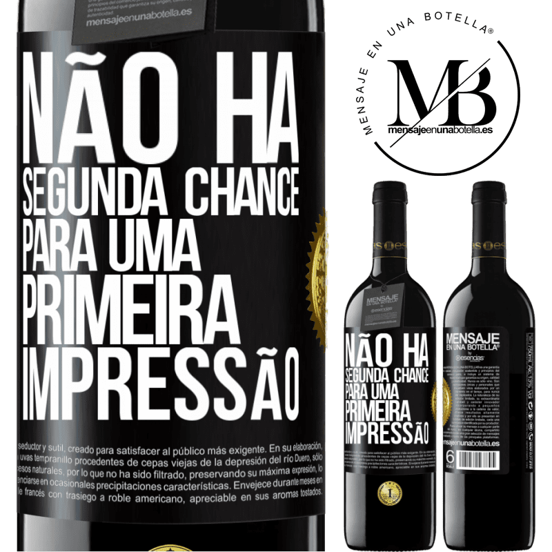 39,95 € Envio grátis | Vinho tinto Edição RED MBE Reserva Não há segunda chance para uma primeira impressão Etiqueta Preta. Etiqueta personalizável Reserva 12 Meses Colheita 2015 Tempranillo