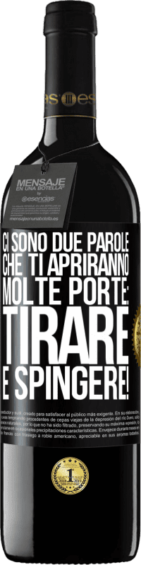 39,95 € Spedizione Gratuita | Vino rosso Edizione RED MBE Riserva Ci sono due parole che ti apriranno molte porte: tirare e spingere! Etichetta Nera. Etichetta personalizzabile Riserva 12 Mesi Raccogliere 2015 Tempranillo