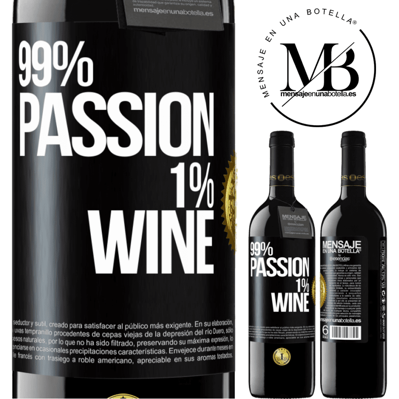 39,95 € Free Shipping | Red Wine RED Edition MBE Reserve 99% passion, 1% wine Black Label. Customizable label Reserve 12 Months Harvest 2016 Tempranillo
