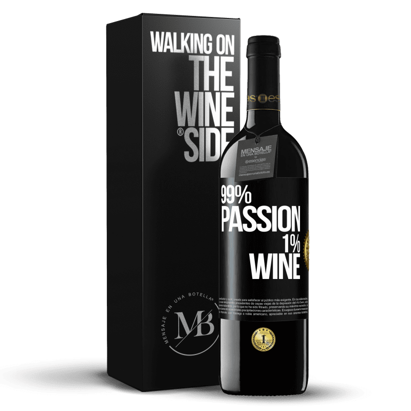 39,95 € Free Shipping | Red Wine RED Edition MBE Reserve 99% passion, 1% wine Black Label. Customizable label Reserve 12 Months Harvest 2014 Tempranillo