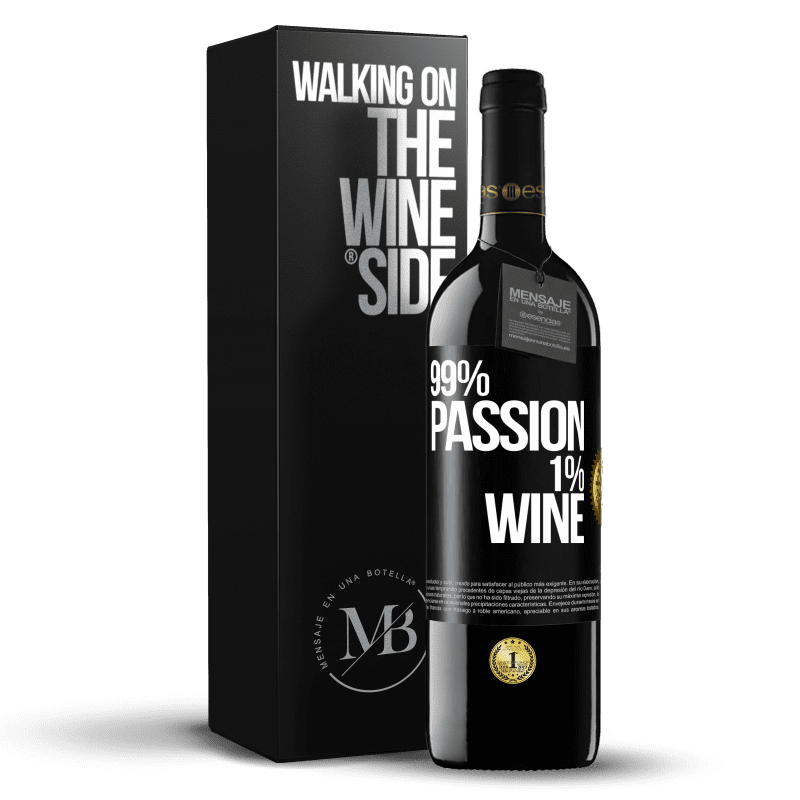 39,95 € Envio grátis | Vinho tinto Edição RED MBE Reserva 99% passion, 1% wine Etiqueta Preta. Etiqueta personalizável Reserva 12 Meses Colheita 2016 Tempranillo