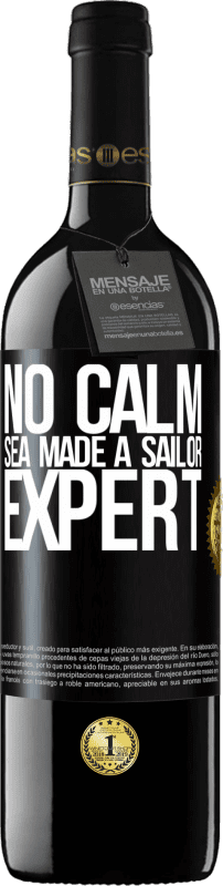 39,95 € | 赤ワイン REDエディション MBE 予約する 穏やかな海は船乗りの専門家を作りませんでした ブラックラベル. カスタマイズ可能なラベル 予約する 12 月 収穫 2014 Tempranillo