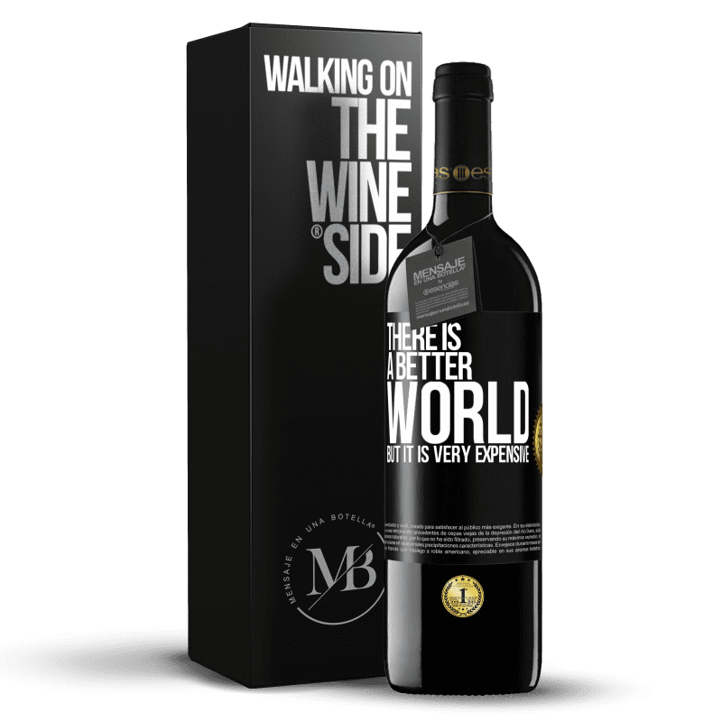 39,95 € Free Shipping | Red Wine RED Edition MBE Reserve There is a better world, but it is very expensive Black Label. Customizable label Reserve 12 Months Harvest 2014 Tempranillo