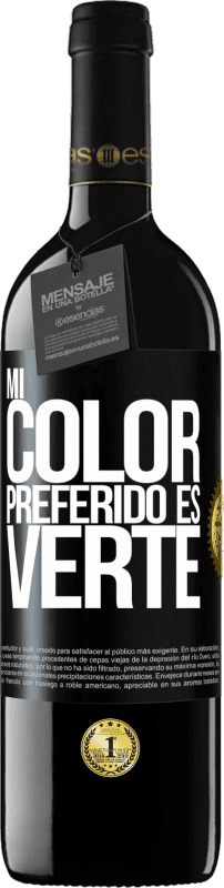 免费送货 | 红酒 RED版 MBE 预订 Mi color preferido es: verte 黑标. 可自定义的标签 预订 12 个月 收成 2014 Tempranillo