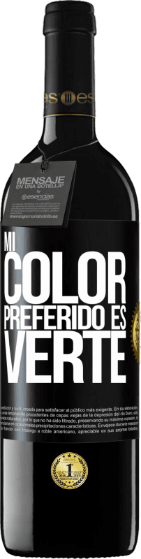 39,95 € | Vinho tinto Edição RED MBE Reserva Mi color preferido es: verte Etiqueta Preta. Etiqueta personalizável Reserva 12 Meses Colheita 2016 Tempranillo
