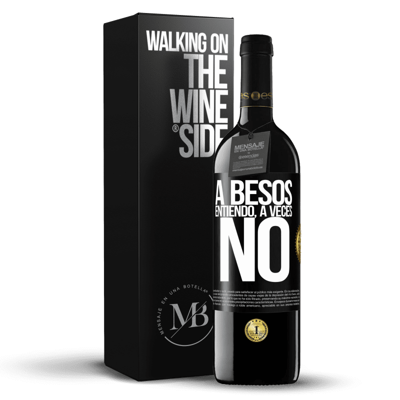 39,95 € Kostenloser Versand | Rotwein RED Ausgabe MBE Reserve A besos entiendo, a veces no Schwarzes Etikett. Anpassbares Etikett Reserve 12 Monate Ernte 2015 Tempranillo