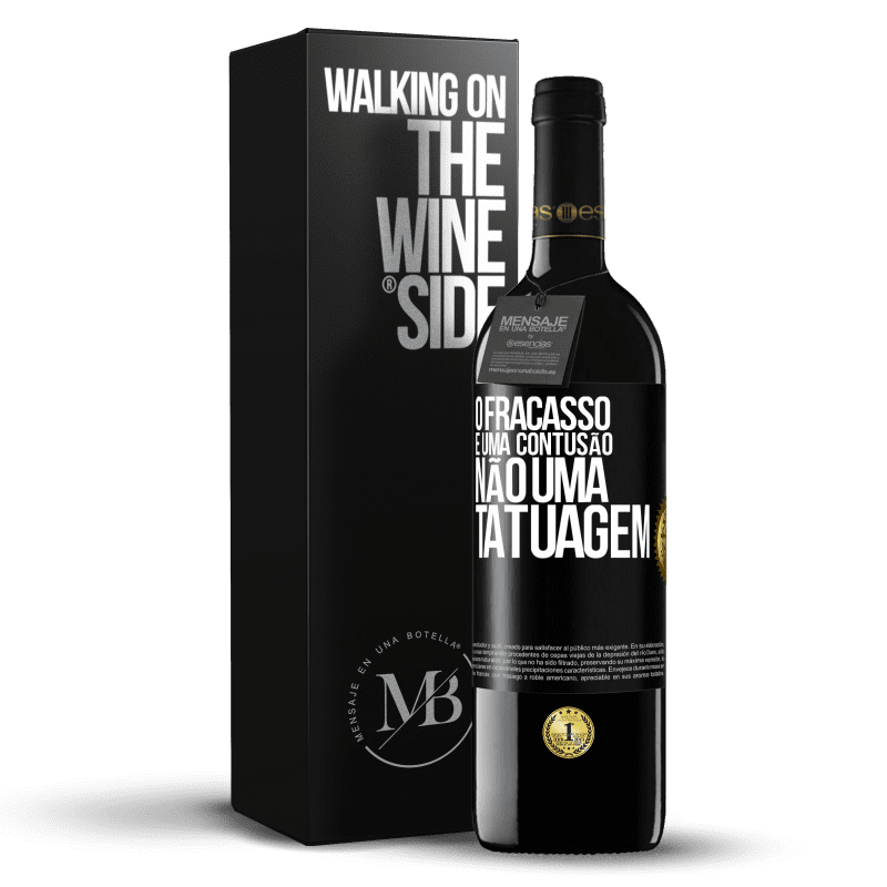 39,95 € Envio grátis | Vinho tinto Edição RED MBE Reserva O fracasso é uma contusão, não uma tatuagem Etiqueta Preta. Etiqueta personalizável Reserva 12 Meses Colheita 2015 Tempranillo