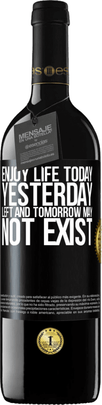 «享受今天的生活；昨天离开，明天可能不存在» RED版 MBE 预订