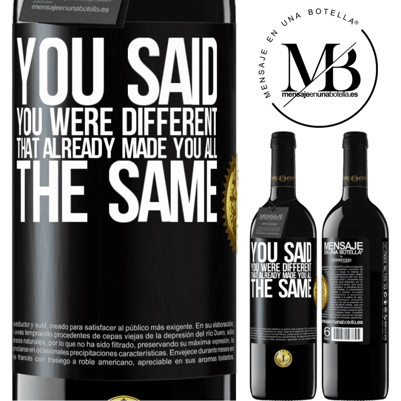 24,95 € Free Shipping | Red Wine RED Edition Crianza 6 Months You said you were different, that already made you all the same Black Label. Customizable label Aging in oak barrels 6 Months Harvest 2019 Tempranillo
