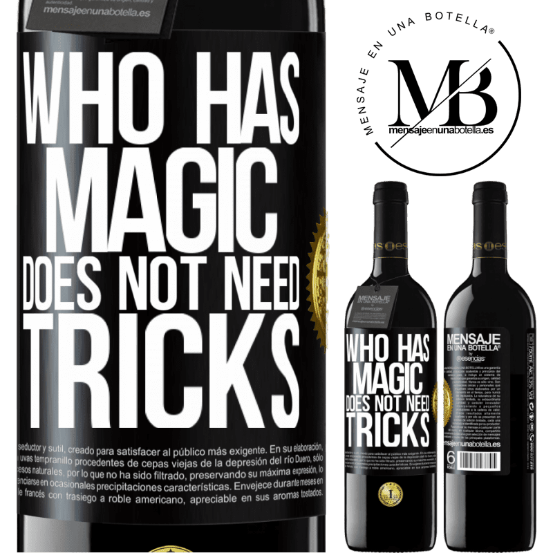 24,95 € Free Shipping | Red Wine RED Edition Crianza 6 Months Who has magic does not need tricks Black Label. Customizable label Aging in oak barrels 6 Months Harvest 2019 Tempranillo