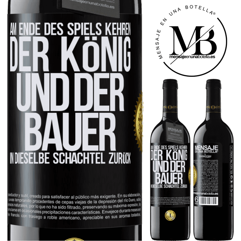 39,95 € Kostenloser Versand | Rotwein RED Ausgabe MBE Reserve Am Ende des Spiels kehren der König und der Bauer in dieselbe Schachtel zurück Schwarzes Etikett. Anpassbares Etikett Reserve 12 Monate Ernte 2014 Tempranillo