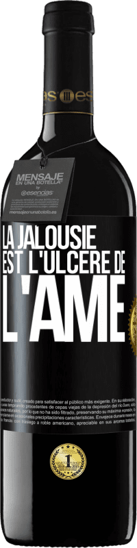 39,95 € | Vin rouge Édition RED MBE Réserve La jalousie est l'ulcère de l'âme Étiquette Noire. Étiquette personnalisable Réserve 12 Mois Récolte 2014 Tempranillo