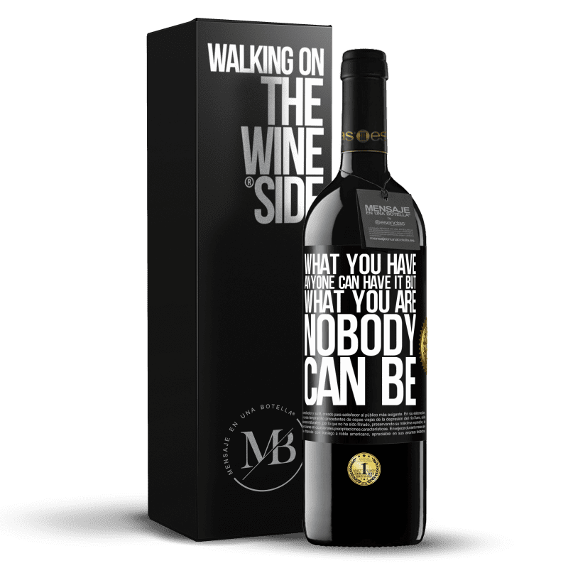 39,95 € Free Shipping | Red Wine RED Edition MBE Reserve What you have anyone can have it, but what you are nobody can be Black Label. Customizable label Reserve 12 Months Harvest 2014 Tempranillo