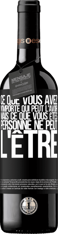39,95 € | Vin rouge Édition RED MBE Réserve Ce que vous avez, n'importe qui peut l'avoir, mais ce que vous êtes, personne ne peut l'être Étiquette Noire. Étiquette personnalisable Réserve 12 Mois Récolte 2016 Tempranillo