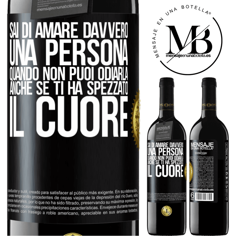 39,95 € Spedizione Gratuita | Vino rosso Edizione RED MBE Riserva Sai di amare davvero una persona quando non puoi odiarla, anche se ti ha spezzato il cuore Etichetta Nera. Etichetta personalizzabile Riserva 12 Mesi Raccogliere 2015 Tempranillo