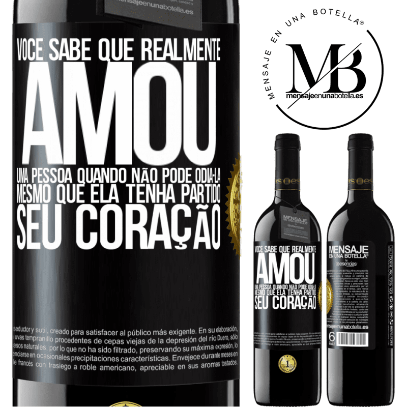 39,95 € Envio grátis | Vinho tinto Edição RED MBE Reserva Você sabe que realmente amou uma pessoa quando não pode odiá-la, mesmo que ela tenha partido seu coração Etiqueta Preta. Etiqueta personalizável Reserva 12 Meses Colheita 2015 Tempranillo