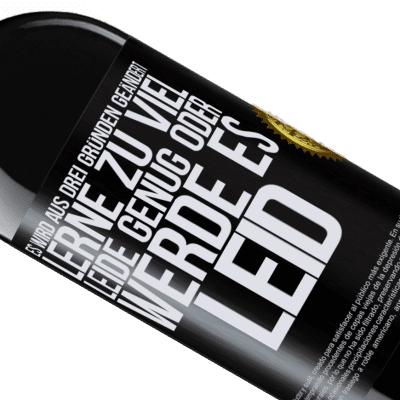 Einzigartige und Persönliche Ausdrücke. «Man ändert sich aus drei Gründen: man hat zu viel gelernt, genug gelitten oder ist es Leid geworden» RED Ausgabe MBE Reserve