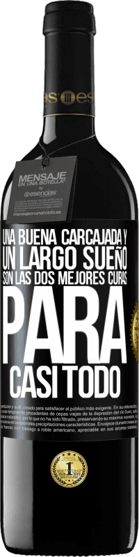 39,95 € | Vino Tinto Edición RED MBE Reserva Una buena carcajada y un largo sueño son las dos mejores curas para casi todo Etiqueta Negra. Etiqueta personalizable Reserva 12 Meses Cosecha 2016 Tempranillo