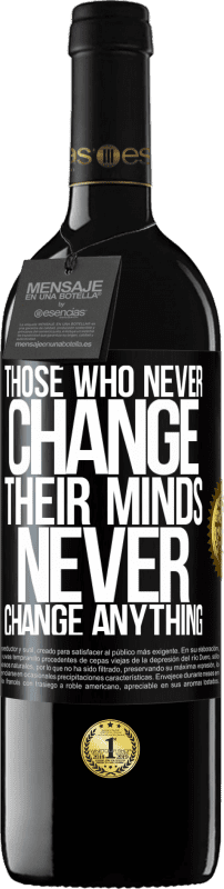 39,95 € | 红酒 RED版 MBE 预订 那些永远不会改变主意的人 黑标. 可自定义的标签 预订 12 个月 收成 2016 Tempranillo