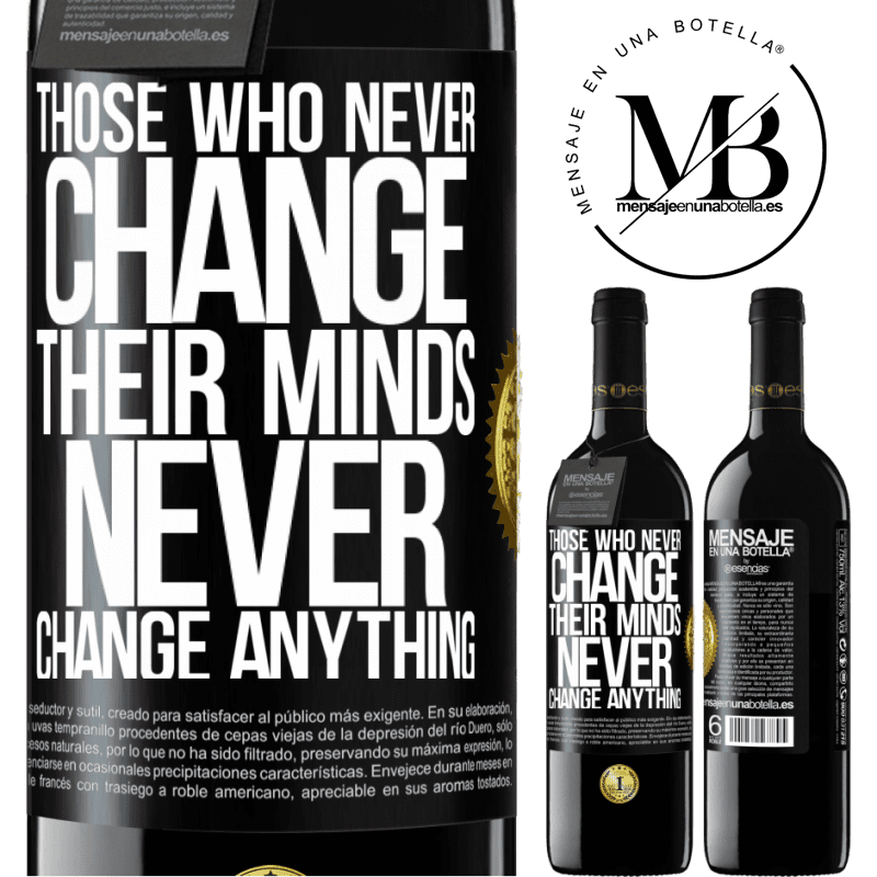 24,95 € Free Shipping | Red Wine RED Edition Crianza 6 Months Those who never change their minds, never change anything Black Label. Customizable label Aging in oak barrels 6 Months Harvest 2019 Tempranillo