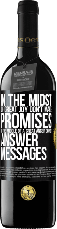 39,95 € | Red Wine RED Edition MBE Reserve In the midst of great joy, don't make promises. In the middle of a great anger, do not answer messages Black Label. Customizable label Reserve 12 Months Harvest 2014 Tempranillo