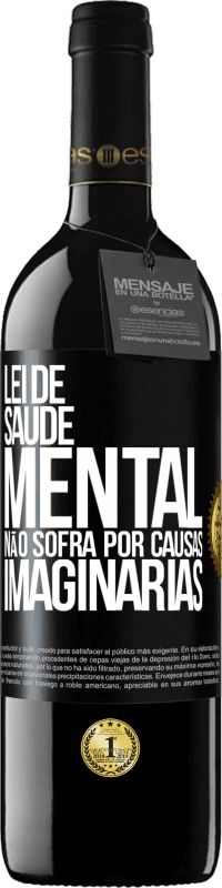 «Lei de Saúde Mental: Não sofra por causas imaginárias» Edição RED MBE Reserva