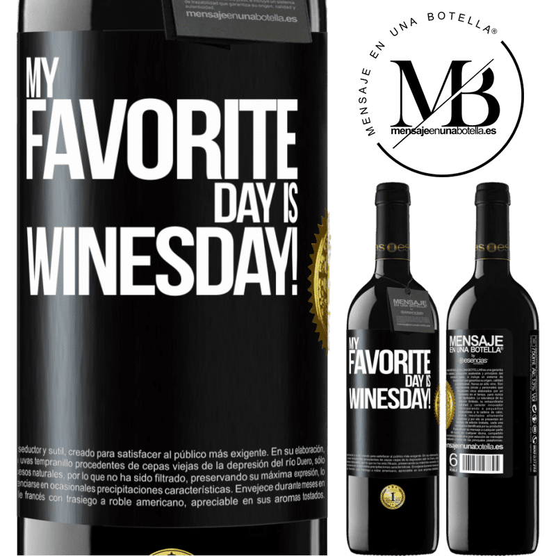 24,95 € Free Shipping | Red Wine RED Edition Crianza 6 Months My favorite day is winesday! Black Label. Customizable label Aging in oak barrels 6 Months Harvest 2019 Tempranillo