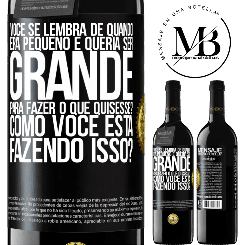 39,95 € Envio grátis | Vinho tinto Edição RED MBE Reserva você se lembra de quando era pequeno e queria ser grande para fazer o que quisesse? Como você está fazendo isso? Etiqueta Preta. Etiqueta personalizável Reserva 12 Meses Colheita 2016 Tempranillo