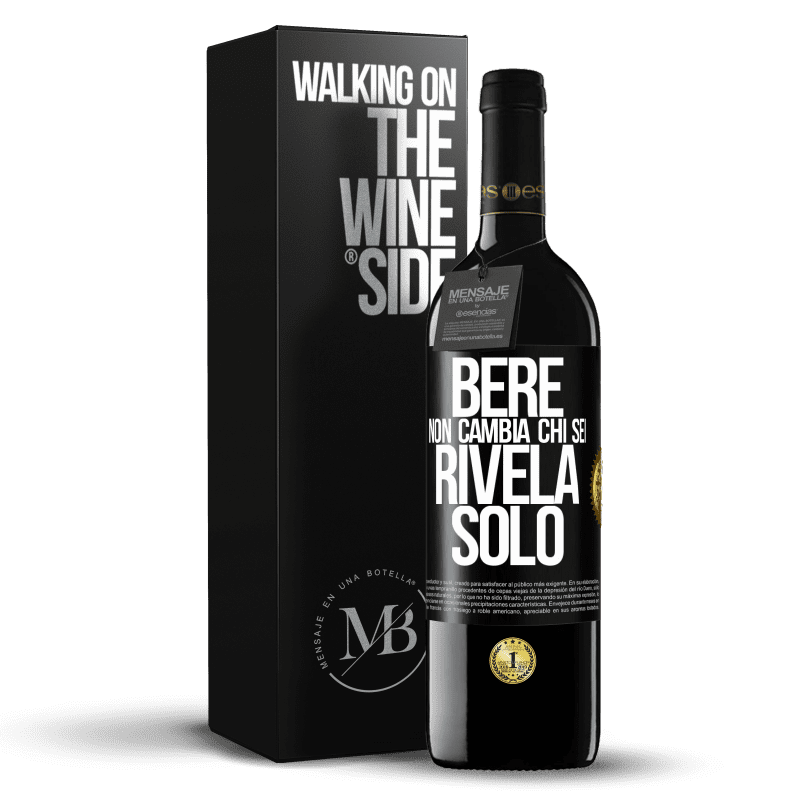 39,95 € Spedizione Gratuita | Vino rosso Edizione RED MBE Riserva Bere non cambia chi sei, rivela solo Etichetta Nera. Etichetta personalizzabile Riserva 12 Mesi Raccogliere 2015 Tempranillo