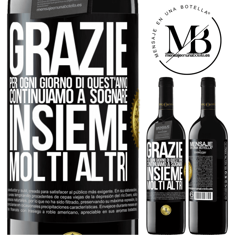 39,95 € Spedizione Gratuita | Vino rosso Edizione RED MBE Riserva Grazie per ogni giorno di quest'anno. Continuiamo a sognare insieme molti altri Etichetta Nera. Etichetta personalizzabile Riserva 12 Mesi Raccogliere 2014 Tempranillo