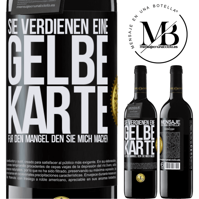 39,95 € Kostenloser Versand | Rotwein RED Ausgabe MBE Reserve Sie verdienen eine gelbe Karte für den Mangel, den Sie mich machen Schwarzes Etikett. Anpassbares Etikett Reserve 12 Monate Ernte 2014 Tempranillo